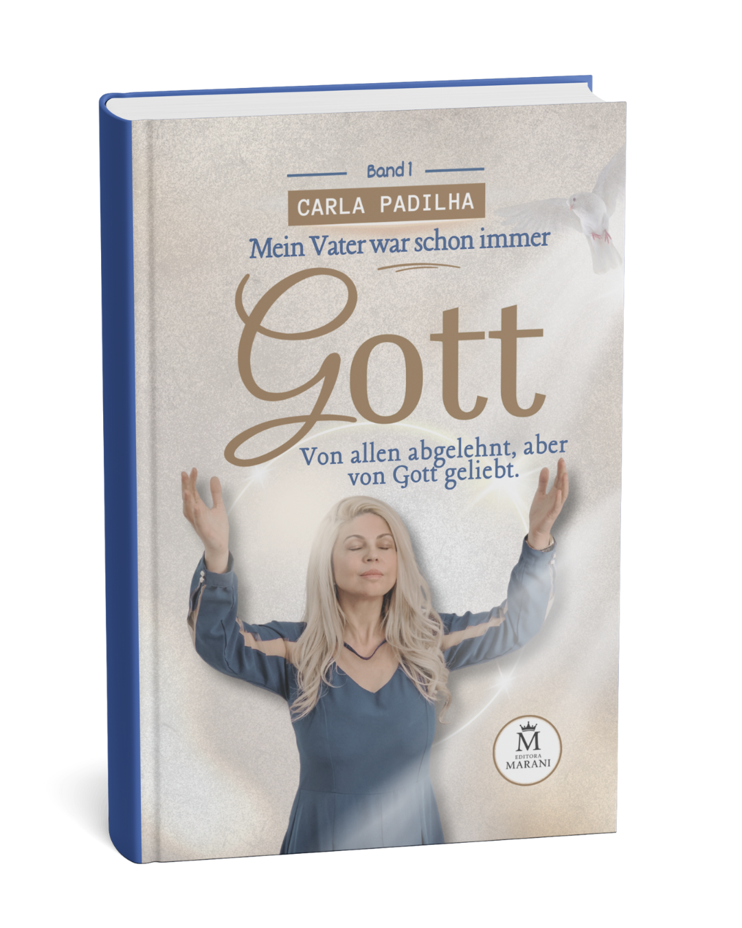 Mein Vater war schon immer Gott