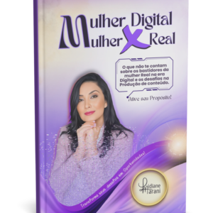 Mulher Digital X Mulher Real - Lidiane Marani - Livro Físico